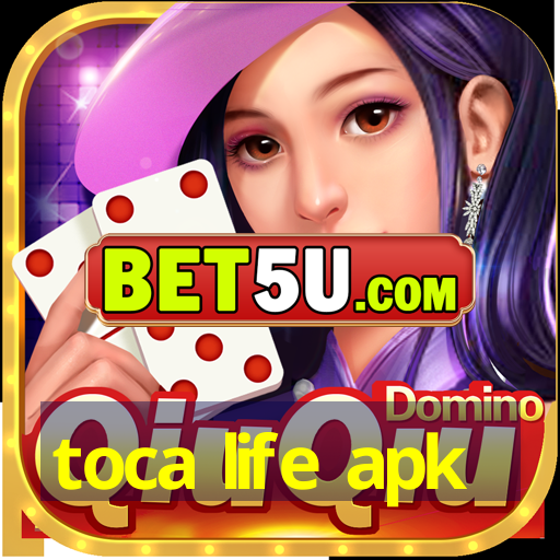 toca life apk